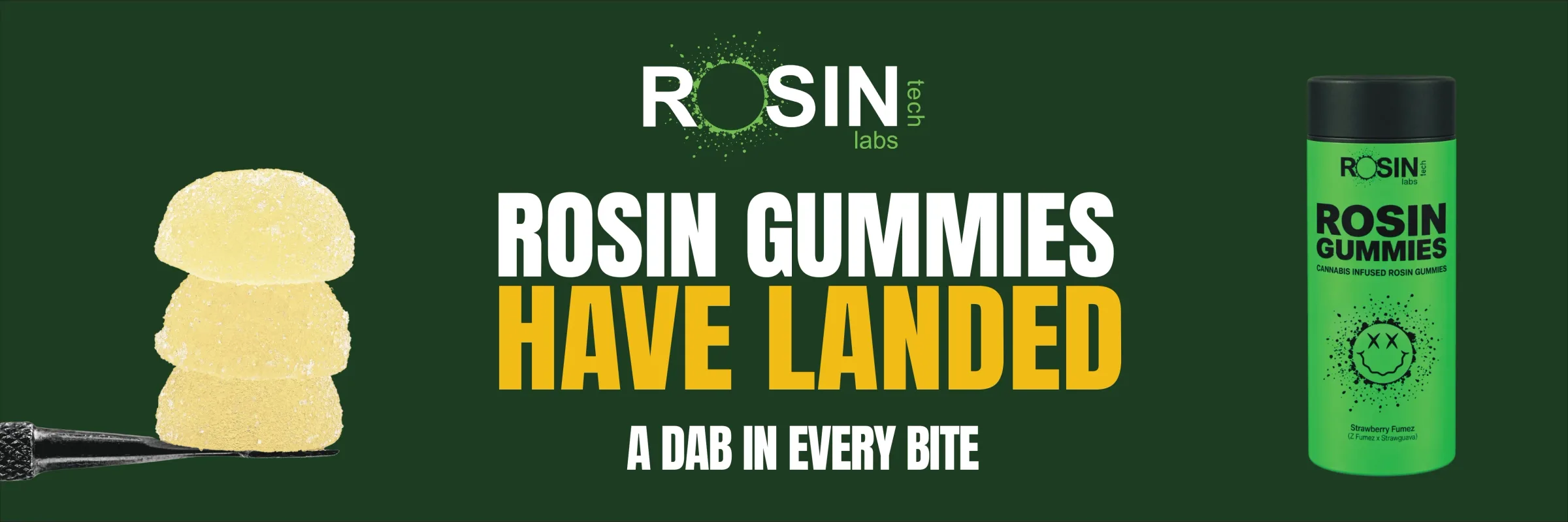 Rosin Tech Labs - Rosin Gummies Have Landed (Aug 15-16)